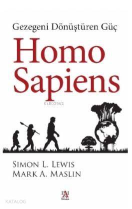 Home Sapiens; Gezegeni Dönüştüren Güç - 1