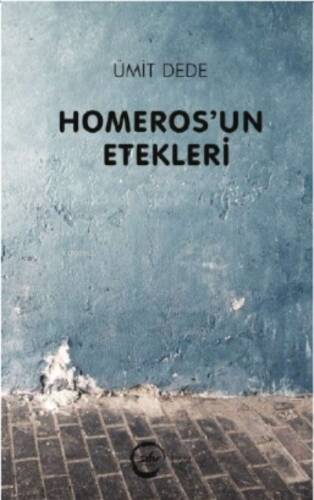 Homeros’un Etekleri - 1