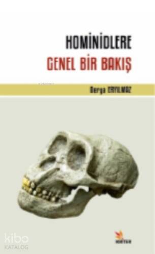 Hominidlere Genel Bir Bakış - 1