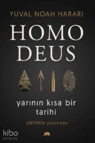 Homo Deus; Yarının Kısa Bir Tarihi - 1