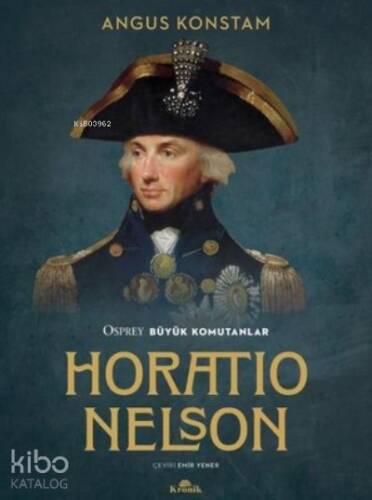 Horatio Nelson Osprey Büyük Komutanlar - 1