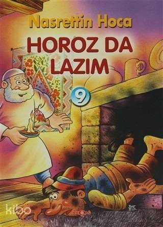 Horoz Da Lazım; Nasrettin Hoca -9 - 1