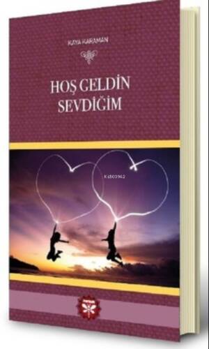 Hoş Geldin Sevdiğim - 1