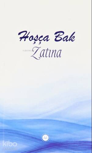 Hoşça Bak Zatına - 1