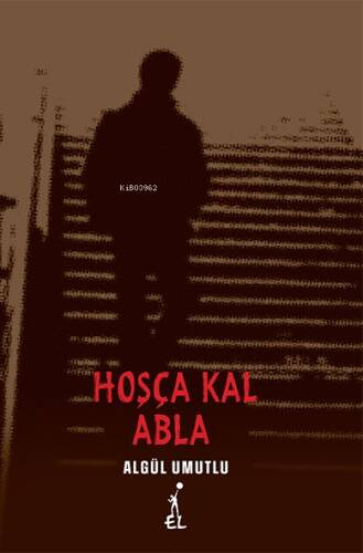 Hoşça Kal Abla - 1