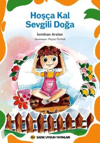 Hoşça Kal Sevgili Doğa - 1