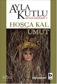 Hoşça Kal Umut - 1