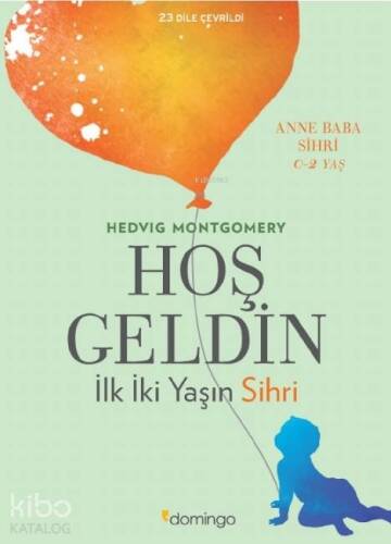 Hoşgeldin İlk İki Yaşın Sihri - 1