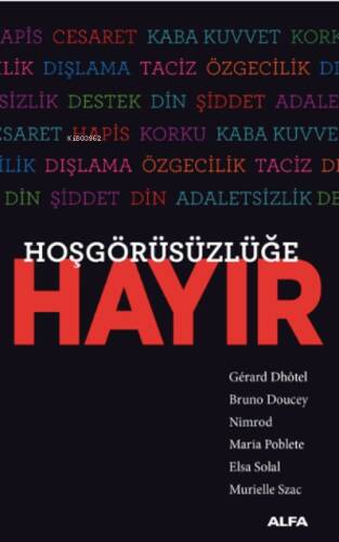 Hoşgörüsüzlüğe Hayır - 1