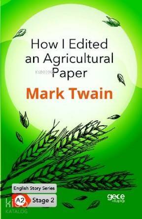 How I Edited an Agricultural Paper/ İngilizce Hikayeler A2 Stage2 - 1