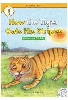 How the Tiger Gets His Stripes +Hybrid CD (eCR Level 1) - 1