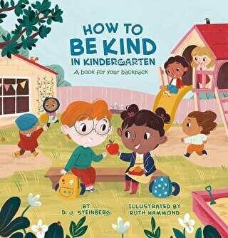 How to Be Kind in Kindergarten : A Book for Your Backpack - 1