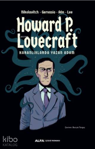 Howard P. Lovecraft;Karanlıklarda Yazan Adam - 1