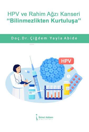 HPV ve Rahim Ağzı Kanseri 