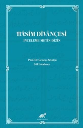 Hâsim Dîvânçesi; İnceleme - Metin - Dizin - 1