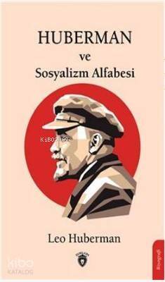 Huberman Ve Sosyalizm Alfabesi - 1