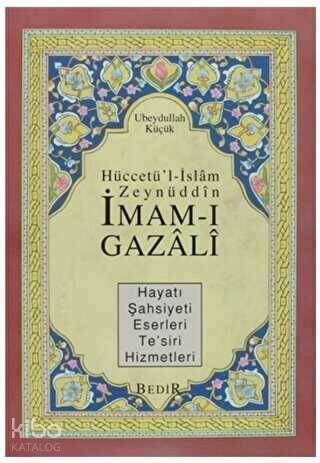 Hüccetü'l-İslam Zeynüddin İmam-ı Gazali - 1