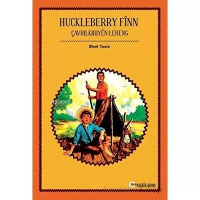 Huckleberry Finn Çavhilkiriyen Leheng - 1