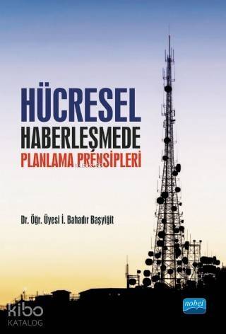 Hücresel Haberleşmede Planlama Prensipleri - 1