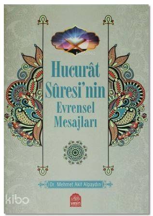 Hucurat Suresinin Evrensel Mesajları - 1