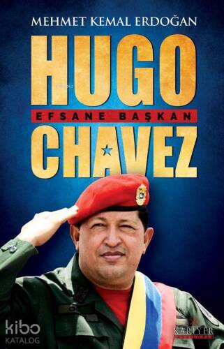 Hugo Chavez, Efsane Başkan - 1