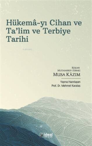 Hükema-yı Cihan ve Ta'lim ve Terbiye Tarihi - 1