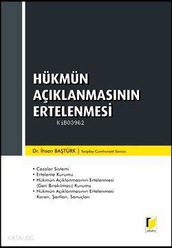 Hükmün Açıklanmasının Ertelenmesi - 1