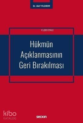 Hükmün Açıklanmasının Geri Bırakılması - 1