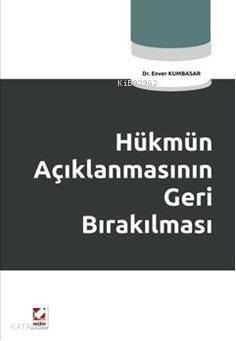 Hükmün Açıklanmasının Geri Bırakılması - 1