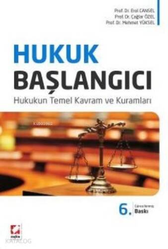 Hukuk Başlangıcı; Hukukun Temel Kavram ve Kuramları - 1