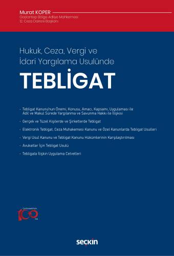 Hukuk, Ceza, Vergi ve İdari Yargılama Usulünde Tebligat - 1