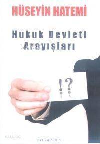 Hukuk Devleti Arayışları - 1