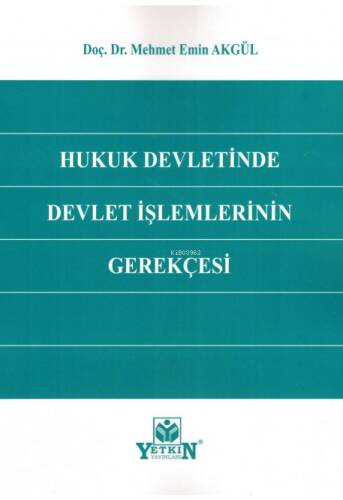 Hukuk Devletinde Devlet İşlemlerinin Gerekçesi - 1