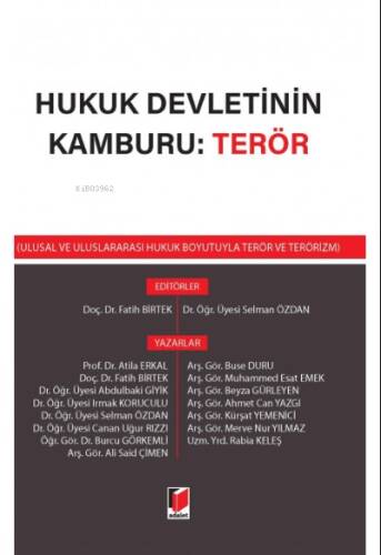 Hukuk Devletinin Kamburu: Terör;(Ulusal ve Uluslararası Hukuk Boyutuyla Terör ve Terörizm) - 1