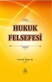 Hukuk Felsefesi - 1