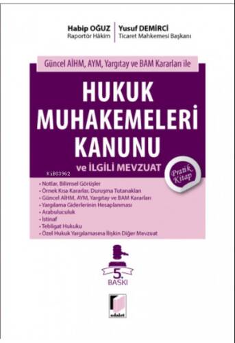 Hukuk Muhakemeleri Kanunu ve İlgili Mevzuat Pratik Kitap - 1