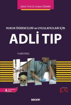 Hukuk Öğrencileri ve Uygulayıcıları İçin; Adli Tıp - 1