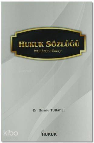 Hukuk Sözlüğü (İngilizce-Türkçe) - 1