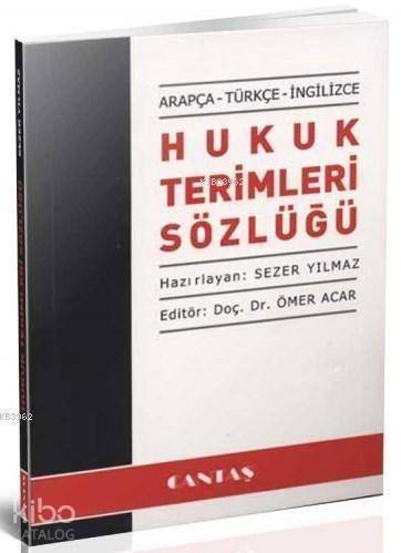 Hukuk Terimleri Sözlüğü (Arapça-Türkçe-İngilizce) - 1