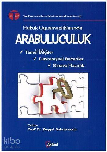 Hukuk Uyuşmazlıklarında Arabuluculuk - 1