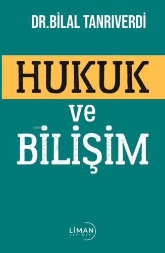 Hukuk ve Bilişim - 1