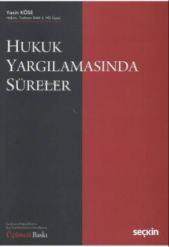 Hukuk Yargılamasında Süreler - 1