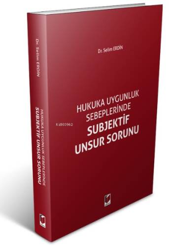 Hukuka Uygunluk Sebeplerinde Subjektif Unsur Sorunu - 1