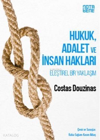 Hukuk,Adalet Ve İnsan Hakları; Eleştirel Bir Yaklaşım - 1