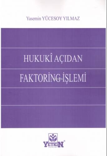 Hukuki Açıdan Faktoring İşlemi - 1