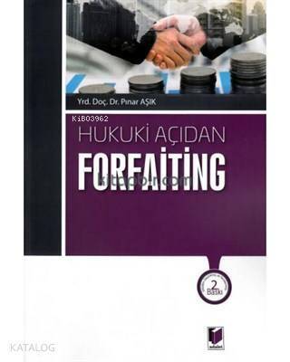 Hukuki Açıdan Forfaiting - 1