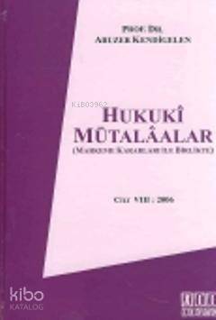 Hukuki Mütalaalar Cilt:8 - 1