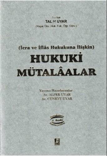 Hukuki Mütalaalar (İcra ve İflas Hukukuna İlişkin) - 1