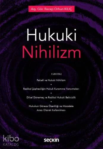 Hukuki Nihilizm - 1