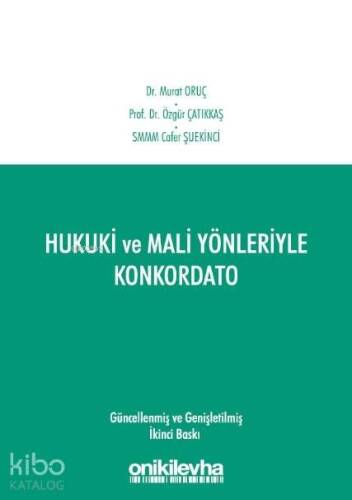 Hukuki ve Mali Yönleriyle Konkordato - 1